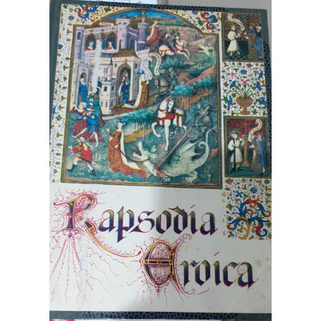 Rapsodia eroica. Antologia di classici antichi e moderni ad uso della scuola media