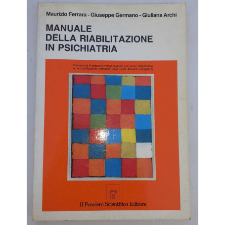 Manuale della riabilitazione in psichiatria