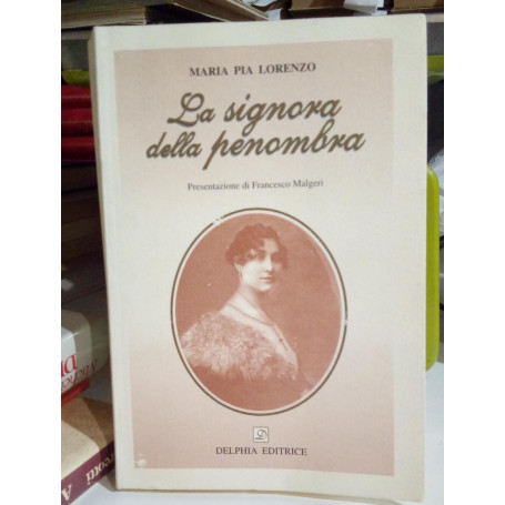 La signora della penombra.