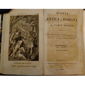 Storia antica e romana (vol. XXVI) La città di Clusio assediata dai Galli implora il soccorso dei romani.