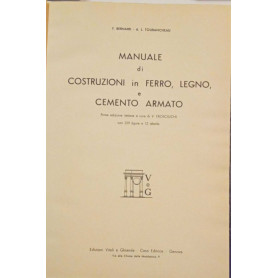 Manuale di costruzioni in ferro legno e cemento armato