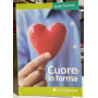 Cuore in forma.