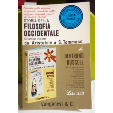 Storia della filosofia occidentale (vol. 2) da Aristotele a S. Tommaso.