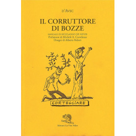 Il corruttore di bozze. Manuale di riciclaggio dei refusi