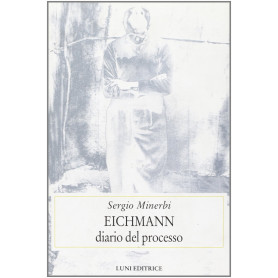 Eichmann. Diario del Processo