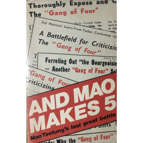 And Mao Makes Five: Mao Tsetung's Last Great Battle