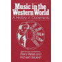 Music in the Western World. A history in documents