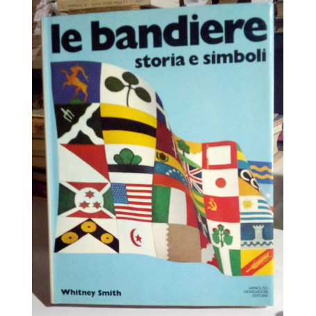 Le bandiere storia e simboli.