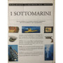 I sottomarini.