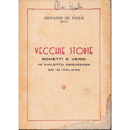 Vecchie storie. Sonetti e versi in dialetto abruzzese ed in italiano