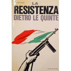 La resistenza dietro le quinte