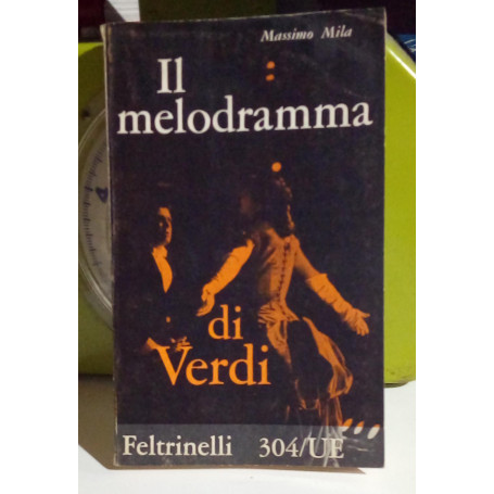 Il melodramma di Verdi.