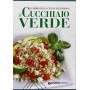 Il cucchiaio verde. La bibbia della cucina vegetariana