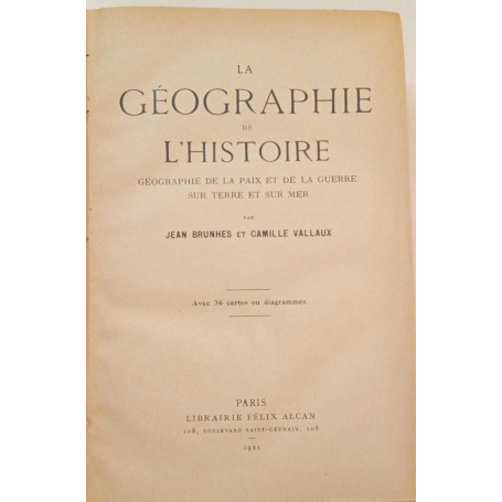 La Geographie de l'histoire