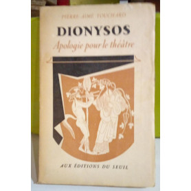 DIONYSOS. Apologie pour le théatre