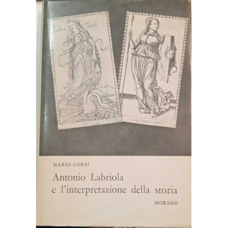 Antonio Labriola e l'interpretazione della storia