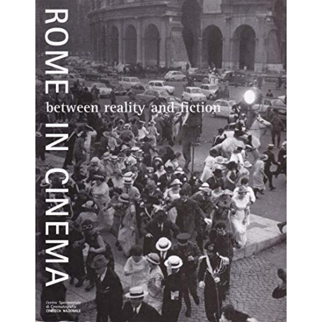 Rome in cinema between reality and fiction