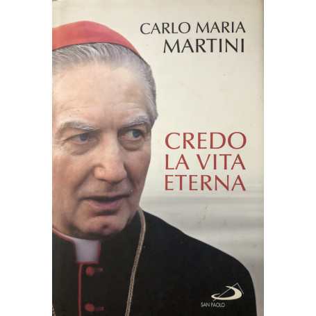 Credo la vita eterna