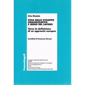 Etica dello sviluppo organizzativo e senso del lavoro