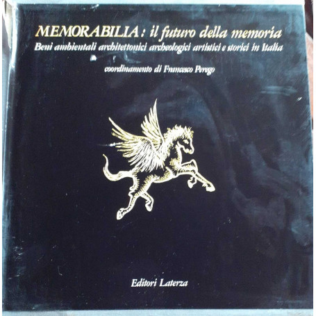 Memorabilia:il futuro della memoria. Volume 1.2.3