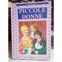 Piccole donne.