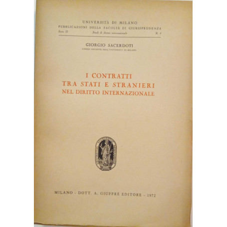 I contratti tra stati e stranieri nel diritto internazionale