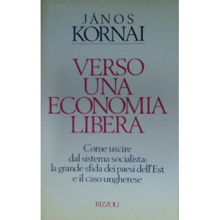 Verso una economia libera