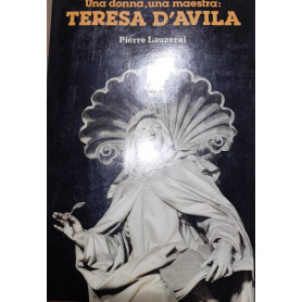 Una donna una maestra: Teresa D'Avila