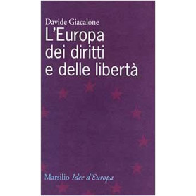 L'Europa dei diritti e delle libertà