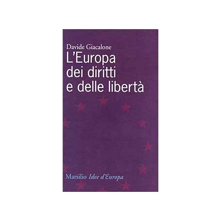 L'Europa dei diritti e delle libertà