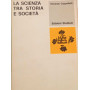 La scienza tra storia e società