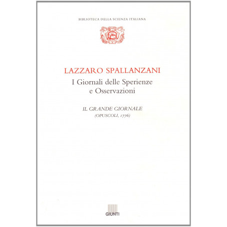 I giornali delle sperienze e osservazioni. Il Grande Giornale (opuscoli 1776).