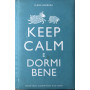 Keep calm e dormi bene