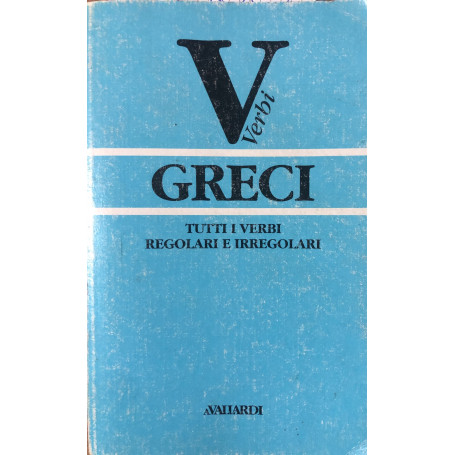 Verbi greci. Tutti i verbi regolari e irregolari.