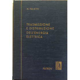 Trasmissione e distribuzione dell'energia elettrica. Volume II