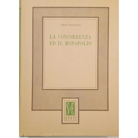 La concorrenza e il monopolio