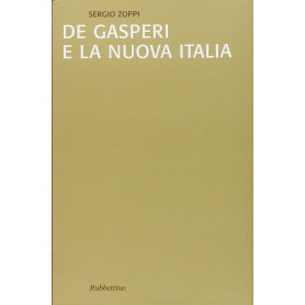 De Gasperi e la nuova Italia