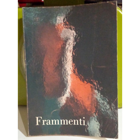 Frammenti.