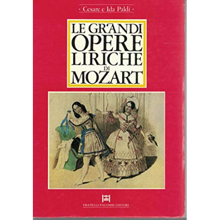 Le grandi opere liriche di Mozart