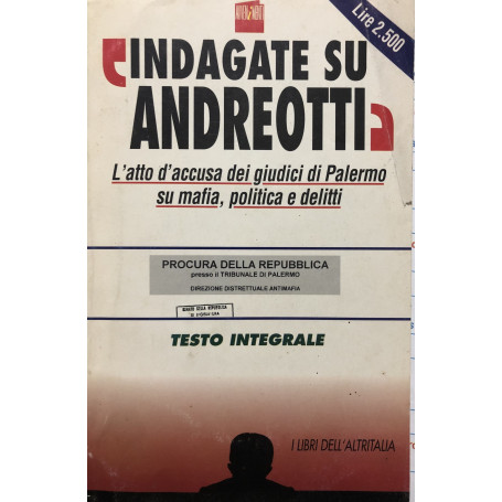 Indagate su Andreotti.