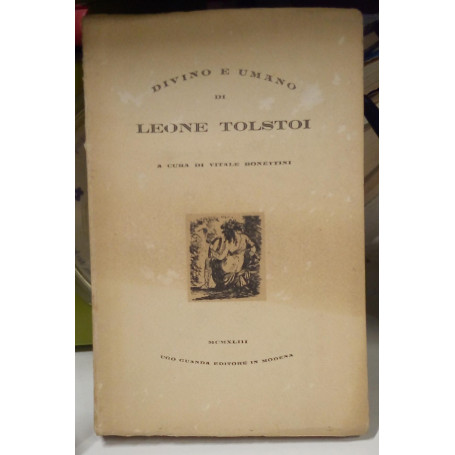 Divino e umano di Leone Tolstoi.