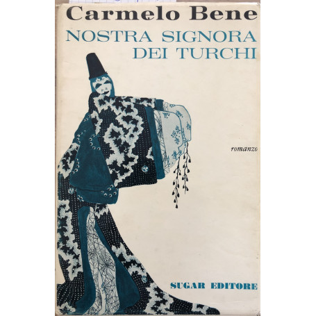 Nostra signora dei turchi.