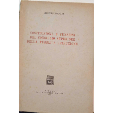 Costituzione e funzioni del consiglio superiore della pubblica istruzione