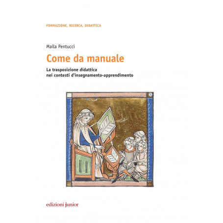 Come da manuale. La trasposizione didattica nei contesti d'insegnamento-apprendimento