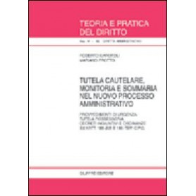 Tutela cautelare nel nuovo processo amministrativo Provvedimenti di urgenza tutela possessoria decreti ingiuntivi ordinanze