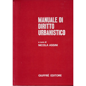 Manuale di diritto urbanistico.