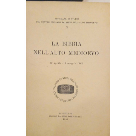 La Bibbia nell'alto medioevo (26 aprile - 2 maggio 1962)