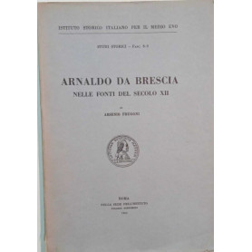 Arnaldo da Brescia nelle fonti del secolo XII