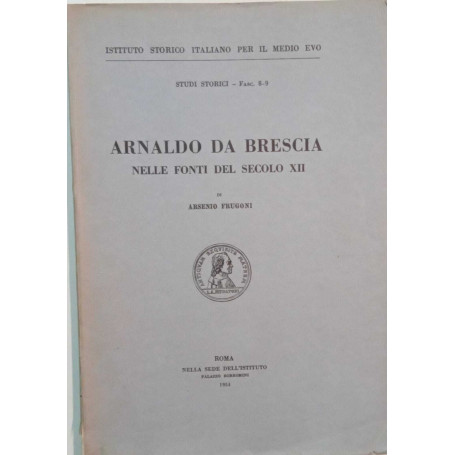 Arnaldo da Brescia nelle fonti del secolo XII