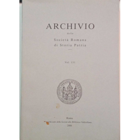 Archivio della Società Romana di Storia Patria (vol.131)